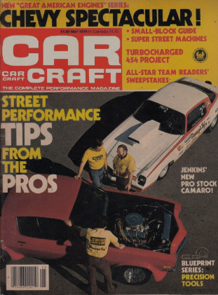 CAR CRAFT 1979 MAY - SPEED SECRETS, GRUMPY's TOY XV 